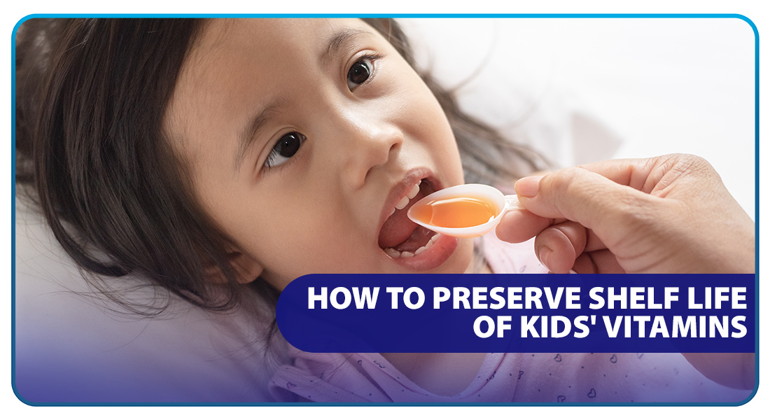 How to Preserve the Shelf Life of Your Kids' Vitamins