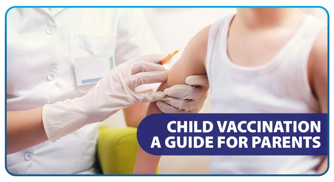 Child Vaccination: A Guide for Parents