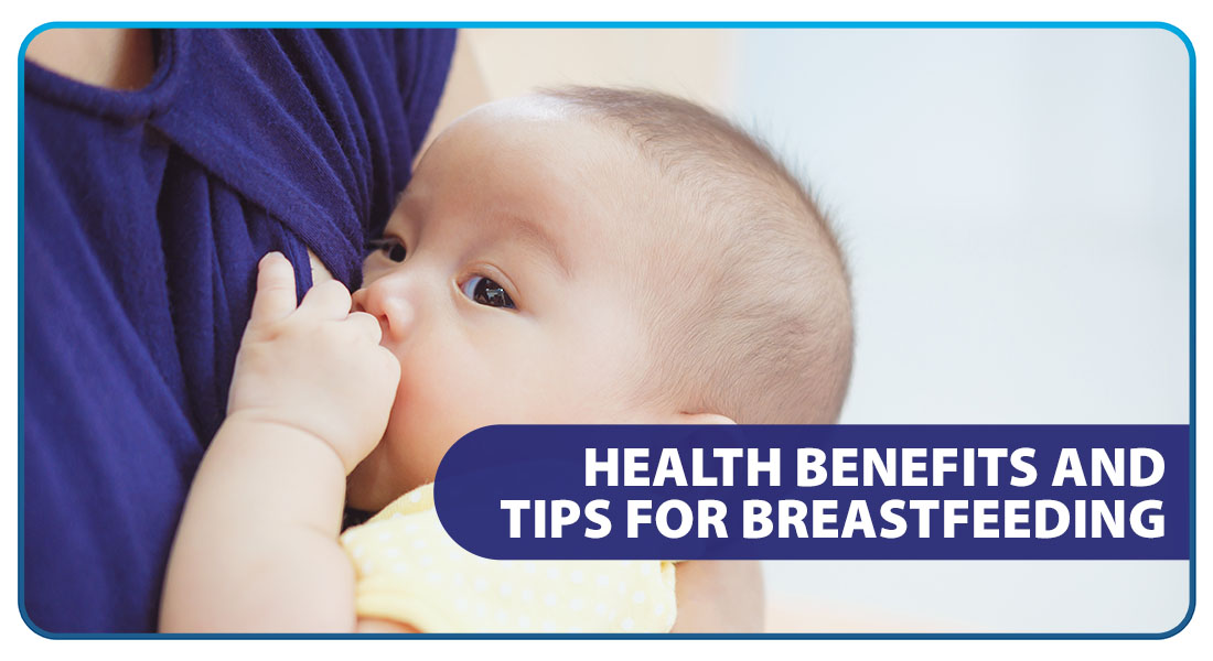 Health Benefits and Tips for Breastfeeding