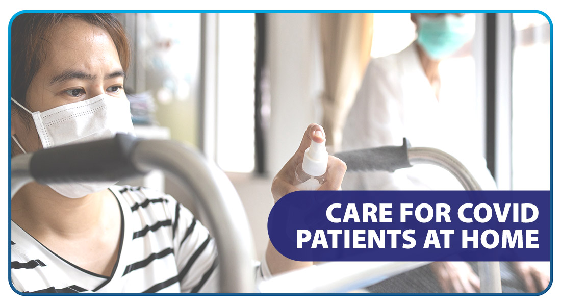 How to Care for COVID Patients at Home