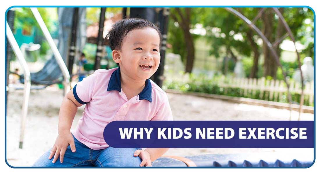 Why Kids Need Exercise